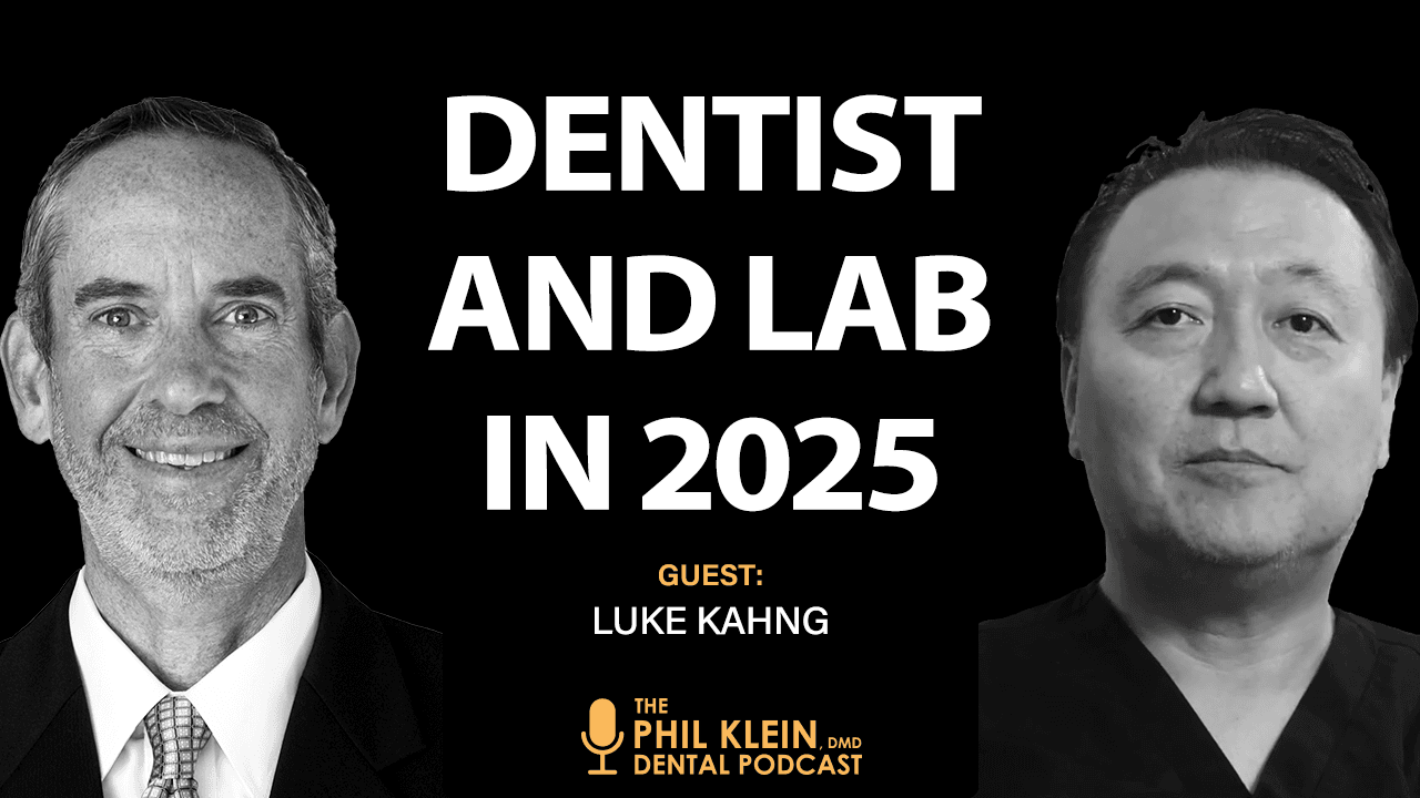 The Dentist and The Lab in 2025: Real-World Insight from Famous Lab Technician Luke Kahng