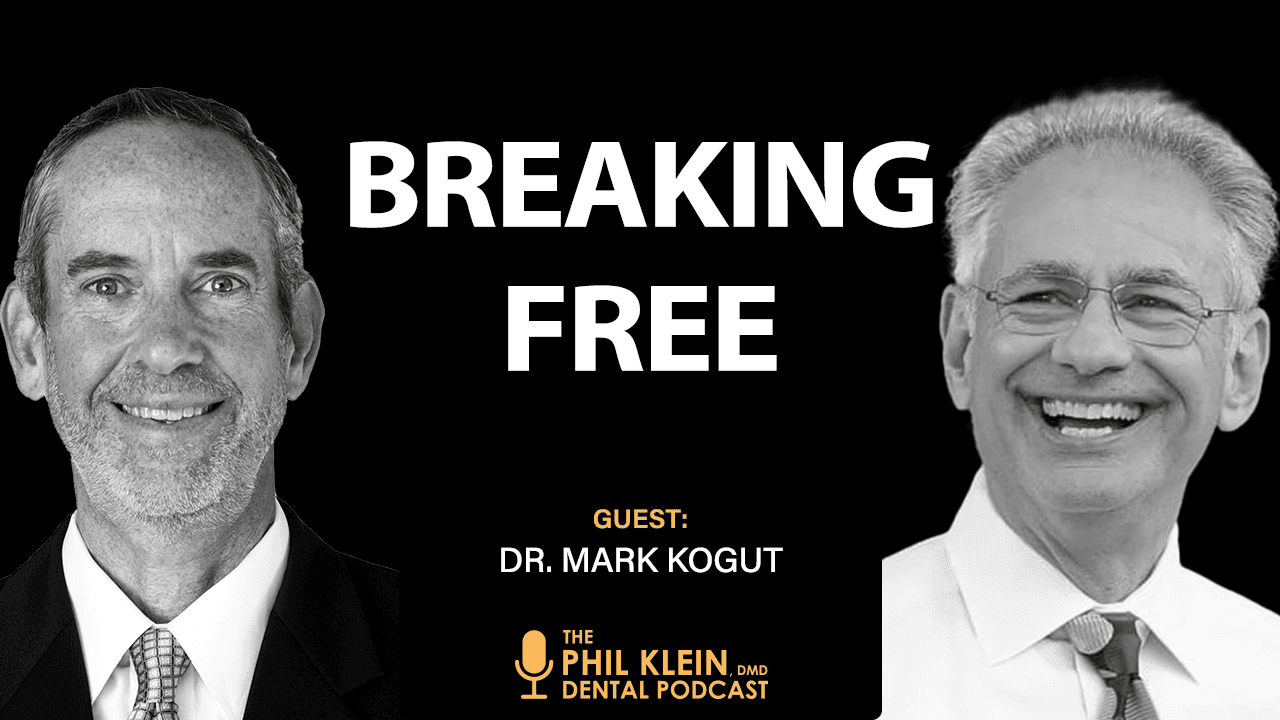 Breaking Free: Escaping Corporate Dentistry and Creating a Practice You Love