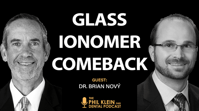 The Glass Ionomer Comeback with Dr. Brian Nový