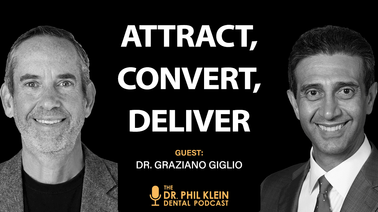 Attract, Convert, Deliver, Collect: NYC Prosthodontist Dr. Giglio Shares His Secret Sauce