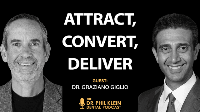Attract, Convert, Deliver, Collect: NYC Prosthodontist Dr. Giglio Shares His Secret Sauce